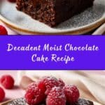 Moist Chocolate Cake Recipe