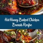 Hot Honey Baked Chicken Breasts Recipe