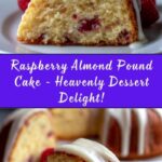 Raspberry Almond Pound Cake Recipe
