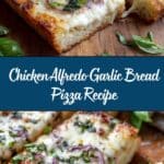 Chicken Alfredo Garlic Bread Pizza Recipe