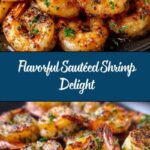 Simple Sautéed Shrimp: An Amazing Ultimate Recipe