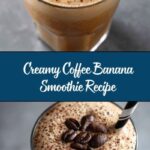 Morning Coffee Smoothie Recipe