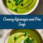 Asparagus and Pea Soup Recipe