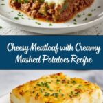 Meatloaf with Mashed Potatoes and Cheese Recipe