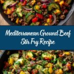 Mediterranean Ground Beef Stir Fry Recipe