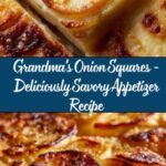 Grandma’s Onion Squares Recipe
