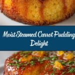 Steamed Carrot Pudding Recipe
