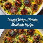 Saucy Chicken Piccata Meatballs Recipe