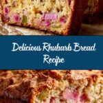 Rhubarb Bread Recipe