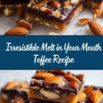 Melt in Your Mouth Toffee Recipe
