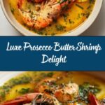 Prosecco Butter Poached Shrimp: An Amazing Ultimate Recipe