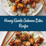Honey Garlic Salmon Bites Recipe