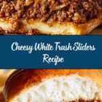 White Trash Sliders Recipe