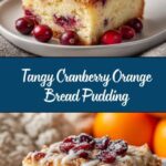 Cranberry Orange Bread Pudding Recipe
