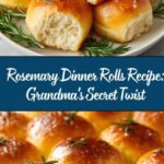 Grandma’s Rosemary Dinner Rolls Recipe
