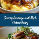 Sausages with Homemade Onion Gravy Recipe