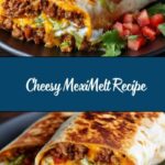 MexiMelt Recipe