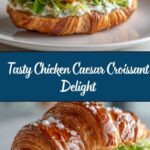 Chicken Caesar Croissant Recipe
