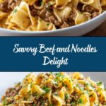 Easy Beef and Noodles Recipe