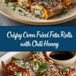 Oven Fried Feta Rolls with Chili Honey Recipe