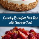 Breakfast Fruit Tart with Granola Crust Recipe