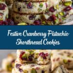Cranberry Pistachio Shortbread Cookies Recipe