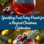 Christmas Frost Fairy Punch Recipe