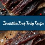 Best Beef Jerky Ever Recipe