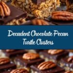 Chocolate Pecan Turtle Clusters: Irresistible & Crunchy Recipe