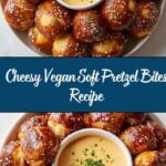 Soft Pretzel Bites with Vegan Cheese Sauce Recipe