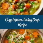 Leftover Turkey Soup Recipe