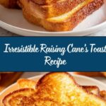 Raising Cane’s Bread Recipe