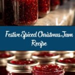 Spiced Christmas Jam Recipe