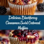 Blackberry Cinnamon Swirl Oatmeal Muffins Recipe