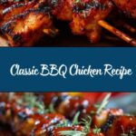 The Tastiest BBQ Chicken (Easy Recipe with Classic Flavors!) Recipe
