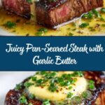 Pan-Seared Steak with Garlic Butter Recipe