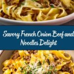 French Onion Beef and Noodles Recipe