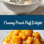 Peach Fluff Recipe